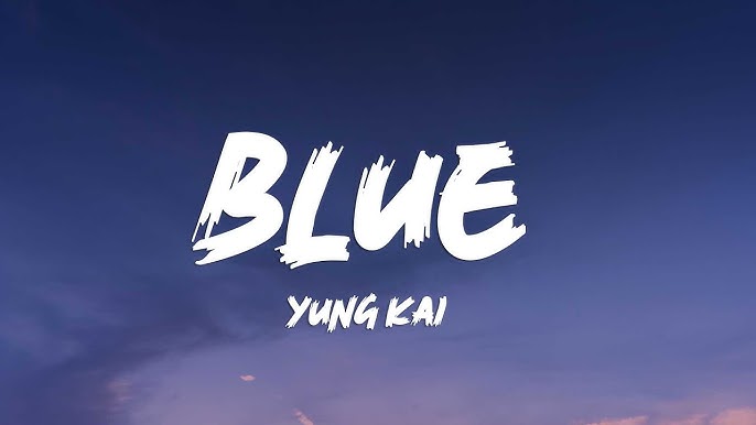 blue yung kai lyrics