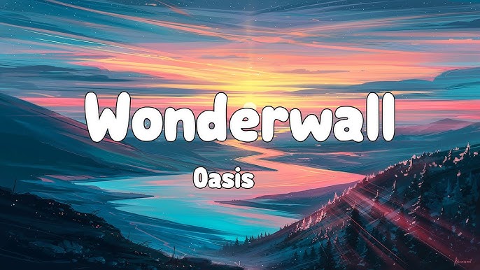 Wonderwall Lyrics