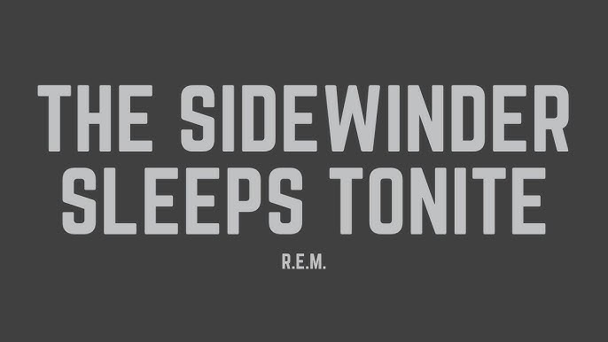 Sidewinder Sleeps Tonight Lyrics