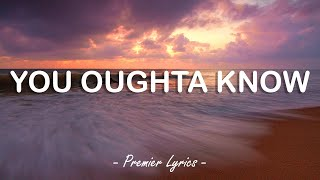 You Oughta Know Lyrics