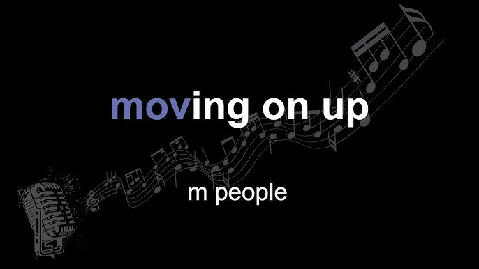 Moving On Up Lyrics